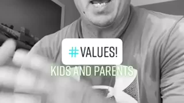 Values....Kids & Parents - Part 1