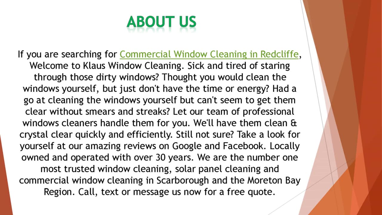 If you are searching for Commercial Window Cleaning in Redcliffe