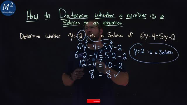 How to Determine Whether a Number is a Solution to an Equation | Part 2 of 2 | Minute Math