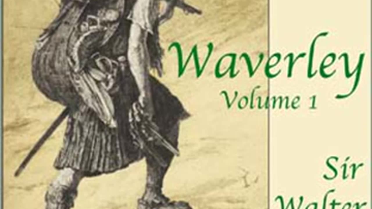 Waverley, Volume 1 by Sir Walter SCOTT read by Various Part 2 of 2 - Full Audio Book