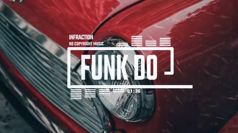 Upbeat Funk Positive by Infraction [No Copyright Music] / Funk Do