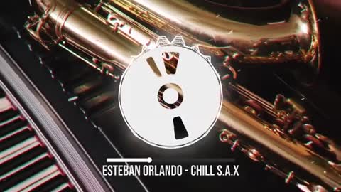 Esteban Orlando - Chill Sax