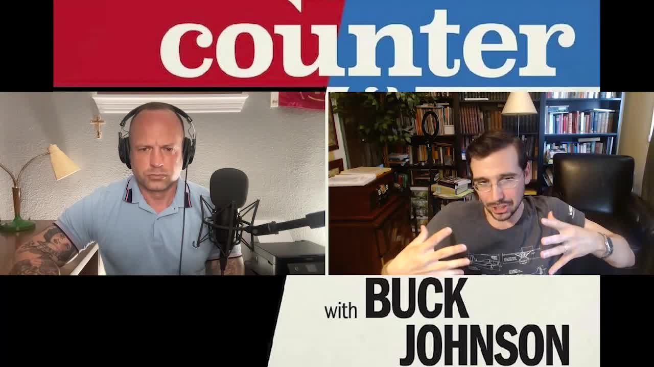 Countercurrents with Buck Johnson and Matt Ehret