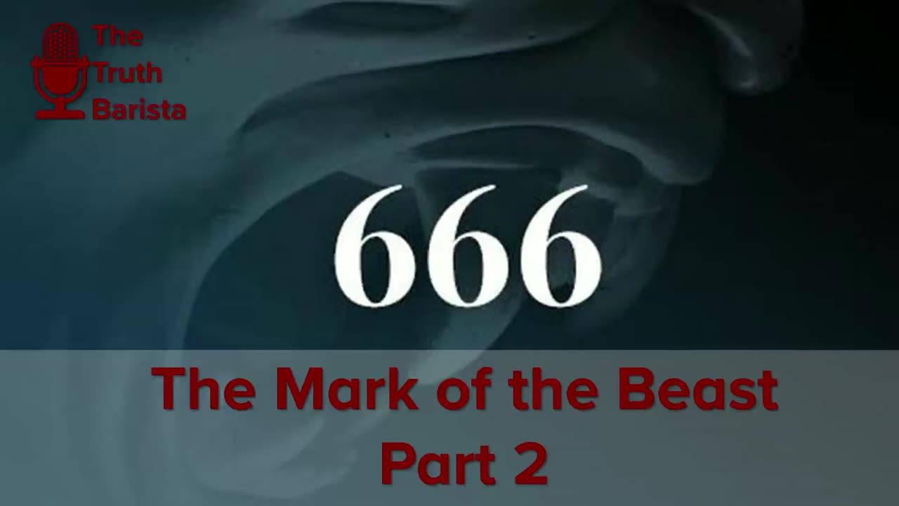 The Mark of the Beast, Part 2