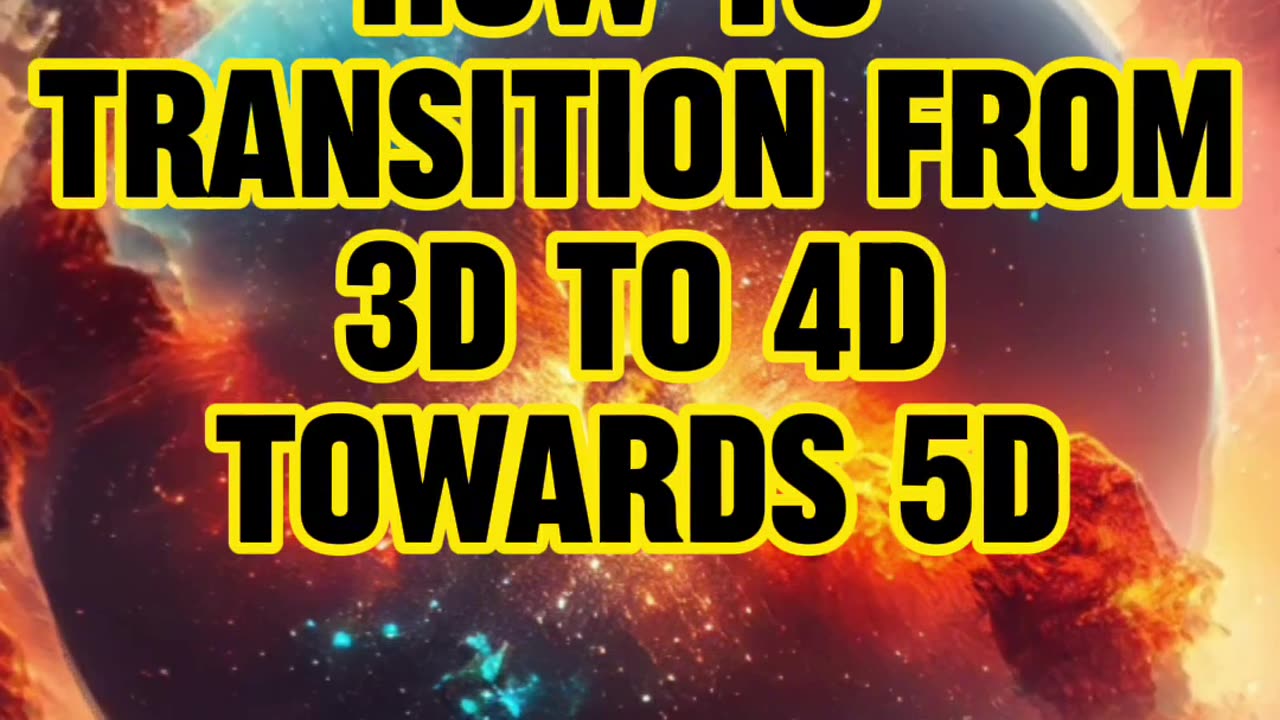 Bashar How to TRANSITION to from 3d to 4d towards 5d