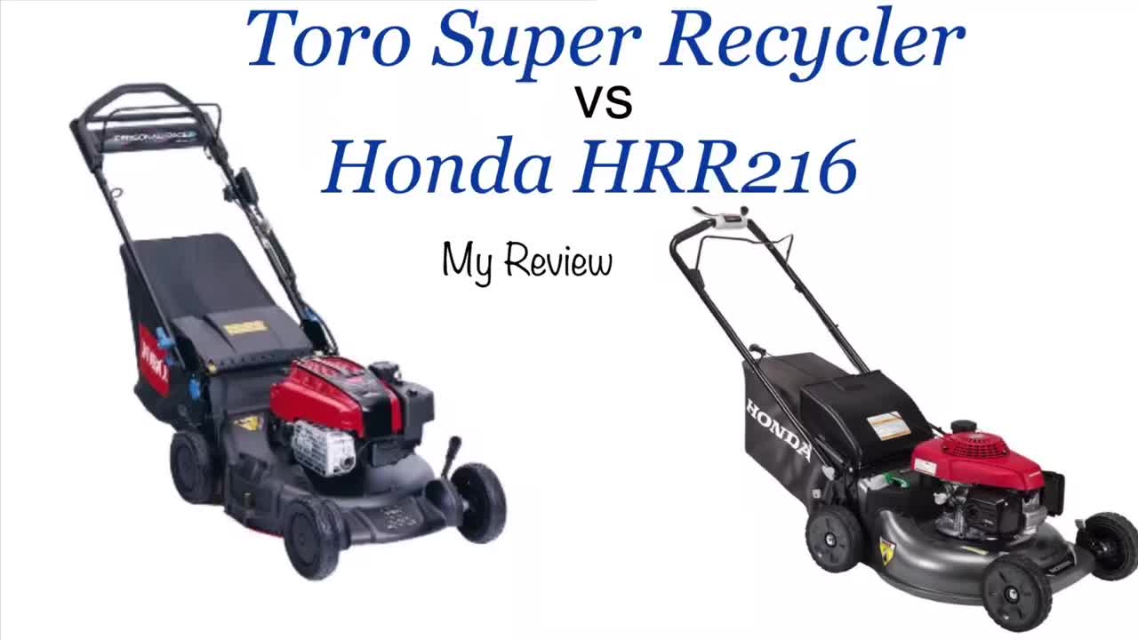 Honda HRR216 vs Toro Super Recycler Review | Honda Push Mower vs Toro Push Mower