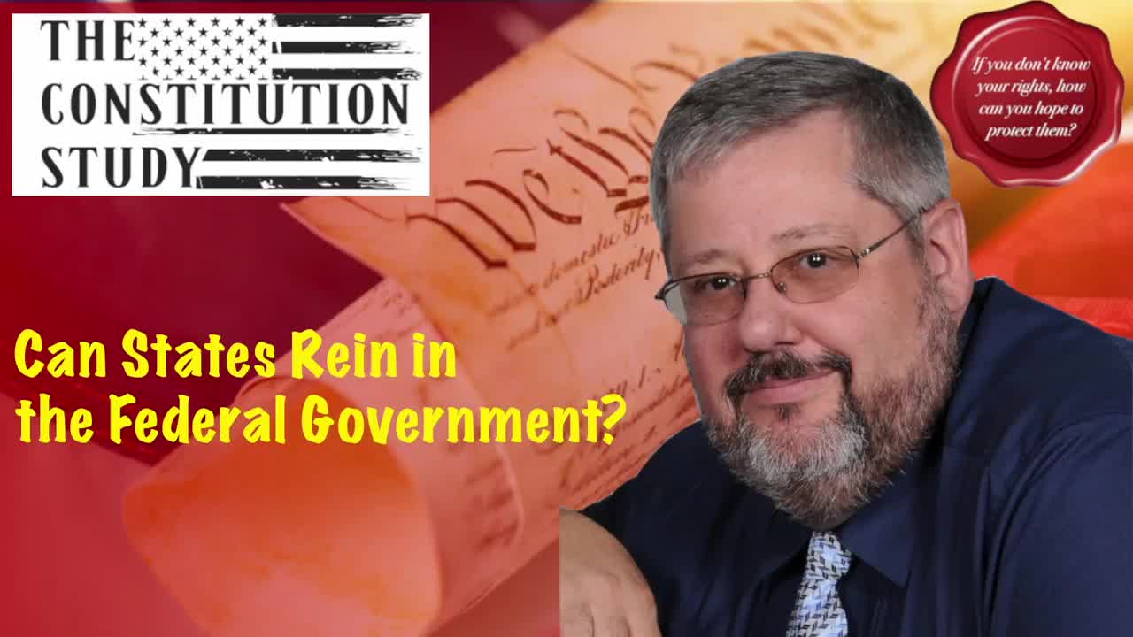 308 - Can States Rein in the Federal Government?