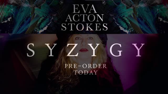 SYZYGY by Eva Acton Stokes Album Release Trailer