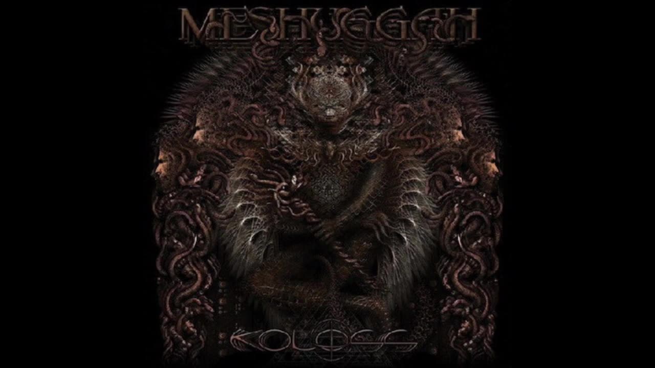 Meshuggah - Koloss (Full Album)