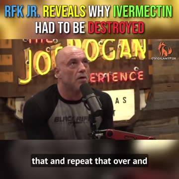 Rogan - RFKjr - Ivermectin