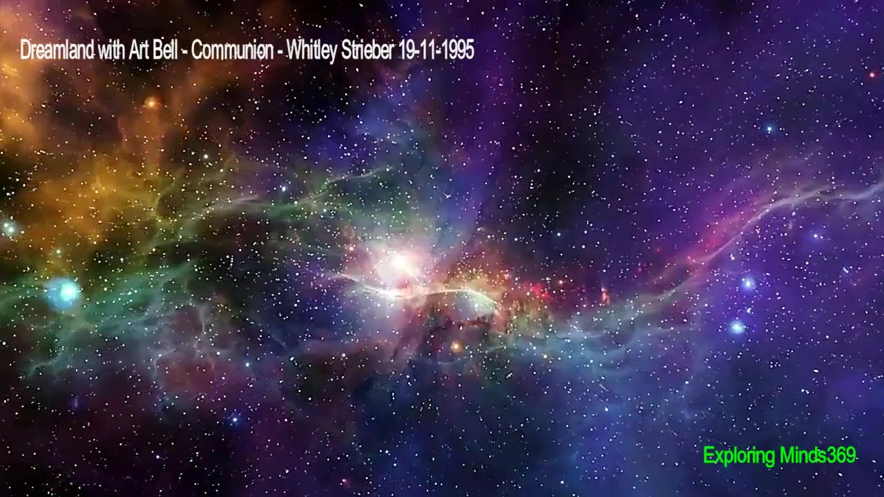 Dreamland with Art Bell - Communion - Whitley Strieber 1995