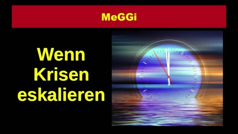 MeGGi - Wenn Krisen eskalieren