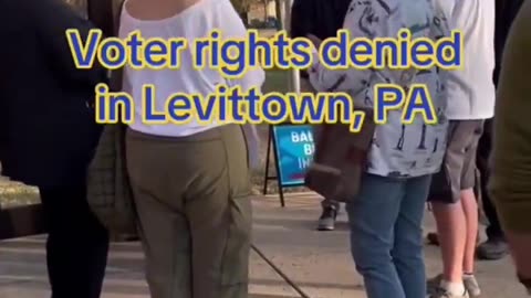 Happening Again: Levittown, Pennsylvania Voters are being told to just fill out