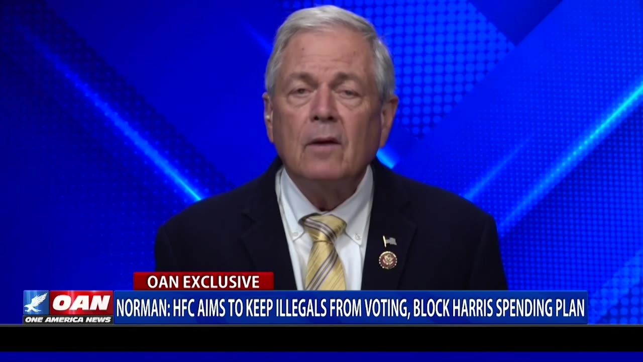 Norman: HFC Aims To Keep Illegals From Voting, Block Harris Spending Plan