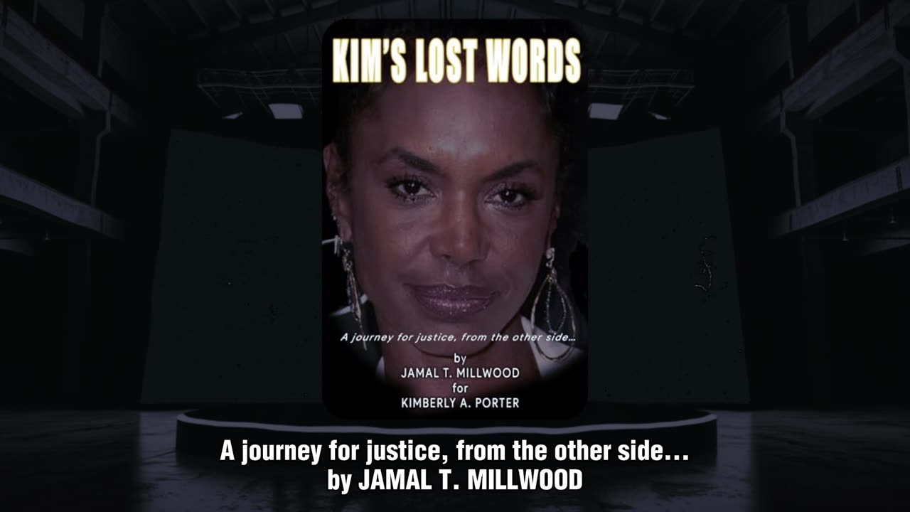🟤 KIM’S LOST WORDS A journey for justice, from the other side… by JAMAL T MILLWOOD