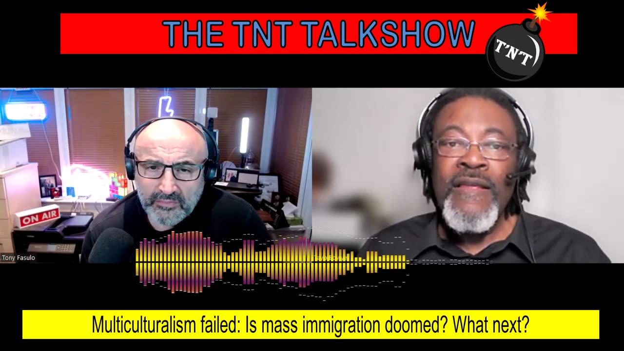 TNT #191 - [Archive] - Has Multiculturalism failed? Will Western culture survive mass immigration?