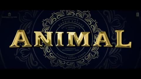 ANIMAL MOVIE TRAILOR