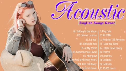 Best English Acoustic Love Songs 2021 - Ballad Acoustic Guitar Cover Of Popular Songs 2021