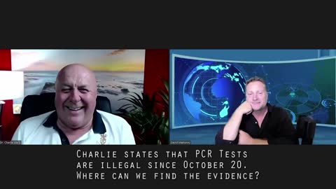 Charlie states that PCR Tests were deemed illegal since October 20.