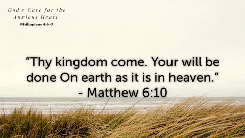 God's Cure For The Anxious Heart -- Philippians 4:6-7