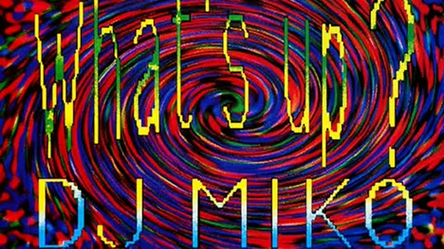 DJ Miko - What's Up