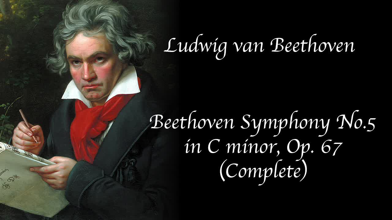 Beethoven - Symphony No. 5 in C Minor, Op.67 (Complete)