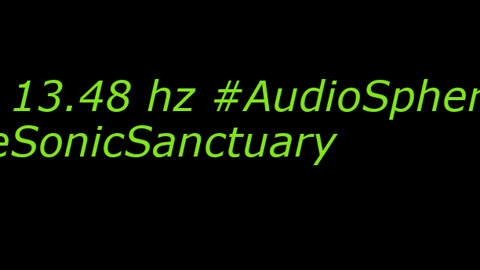 binaural_beats_13.48hz_Viral AudioSphereHarmony AudioSphereGentleWaves