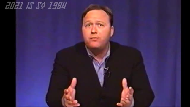 ALEX JONES PREDICTED WHATS HAPPENING NOW IN 2003