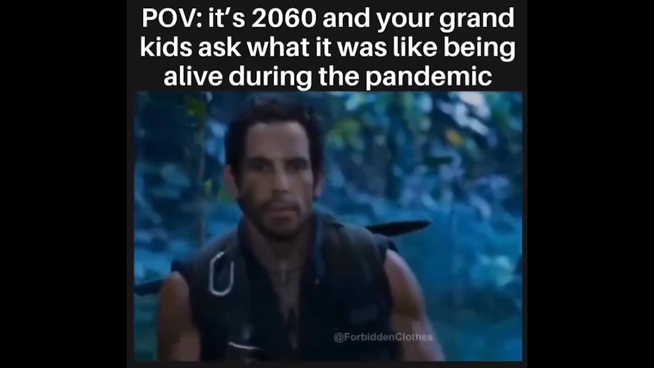 It's the year 2060 and your Grand Kids ask, "what was it like during the COVID Plandemic?" 😷💉🤪