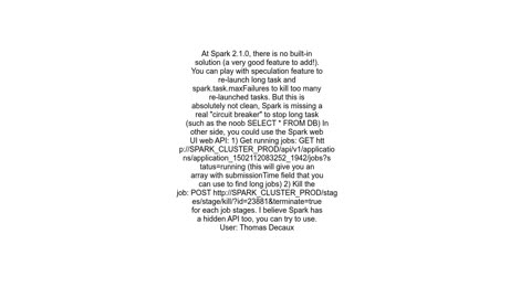 Limit apache spark job running duration