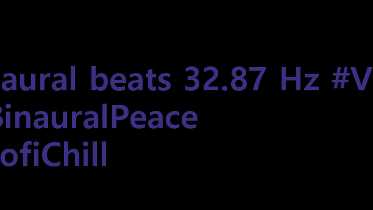 binaural_beats_32.87hz_BinauralBrainwaves HealingSounds AudioSphereMindSoothe