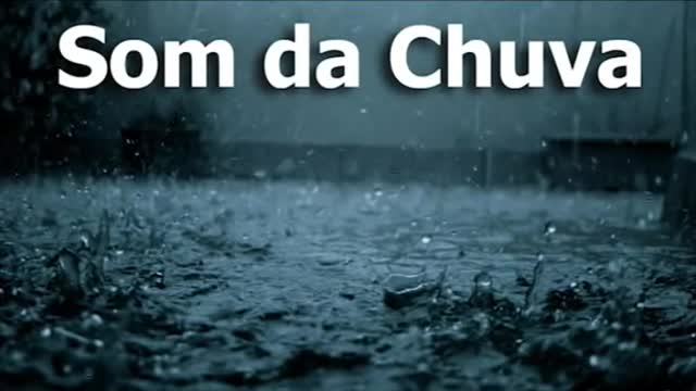 Chuva para relaxar e dormir