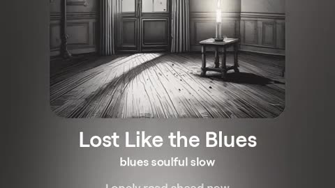 Lost Like the Blues