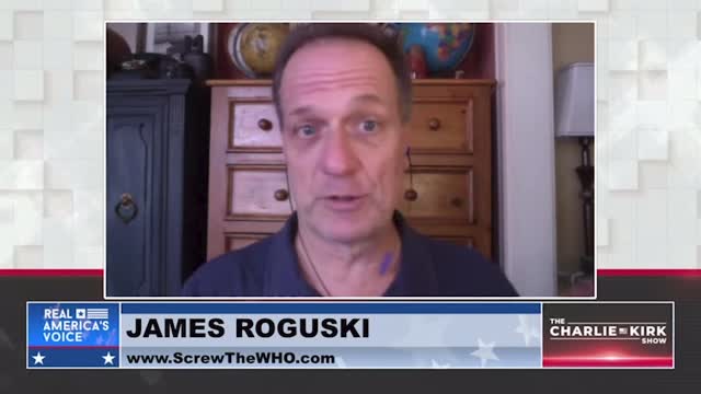 JAMES ROGUSKI EXPOSES EVERYTHING YOU NEED TO KNOW ABOUT NEWEST W.H.O. PROPAGANDA