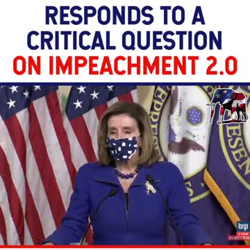 Watch How Pelosi Responds to a Critical Question on Impeachment 2.0