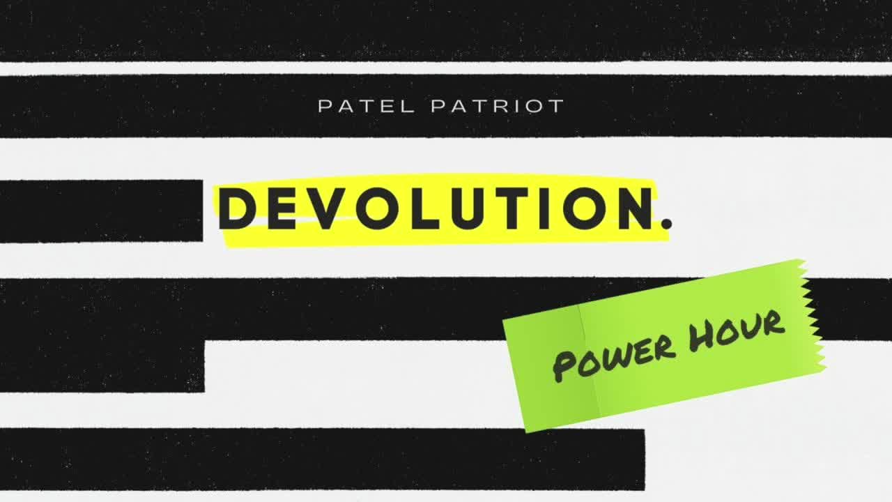 Devolution Power Hour #29