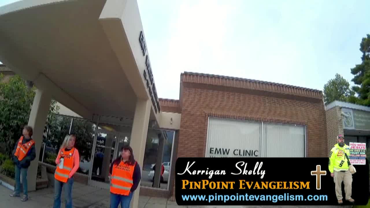 Street Preaching at Abortion Clinic (DEATH CENTER) in Louisville, KY | Kerrigan Skelly