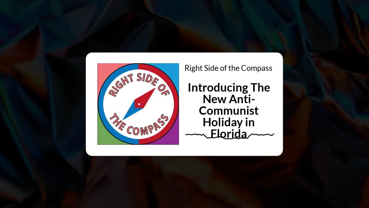 Introducing The New Anti-Communist Holiday in Florida