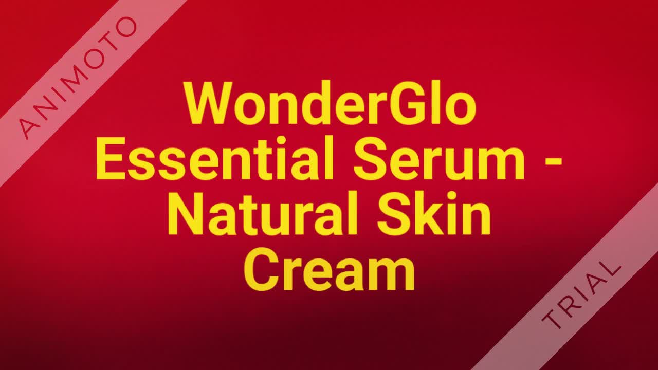 WonderGlo Essential Serum - Healthy Skin Easily