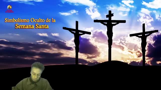 El Simbolismo Oculto de la Semana Santa