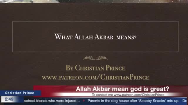 Christian Prince- What does Allah Akbar mean?!?