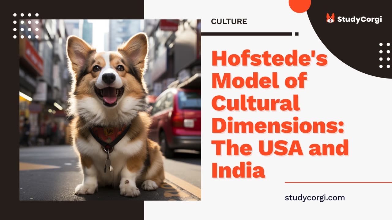 Hofstede's Model of Cultural Dimensions: The USA and India - Essay Example