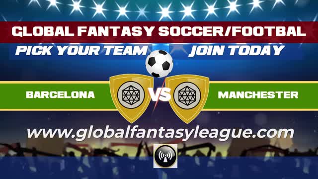GLOBAL FANTASY LEAGUE JOIN TODAY!