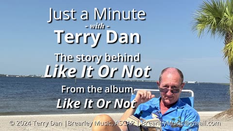 Just a Minute With Terry Dan | Like It Or Not