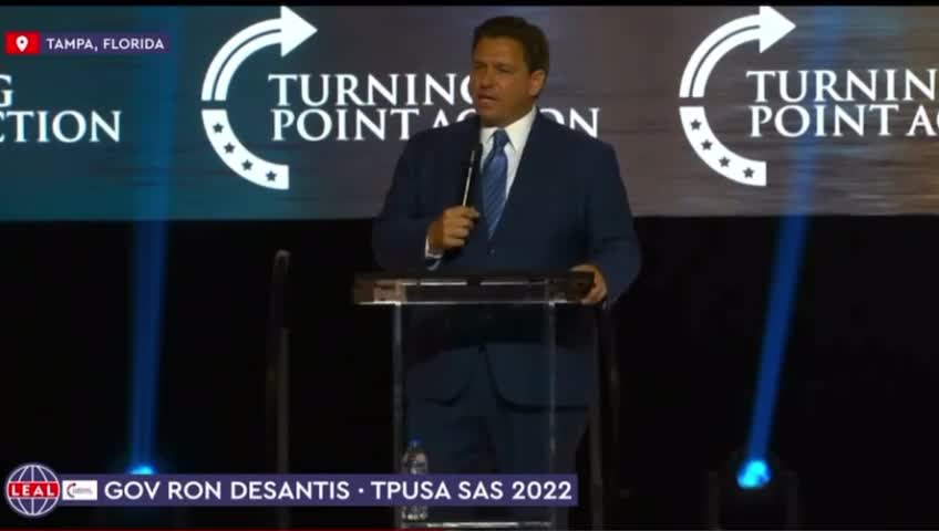 At TPUSA DeSantis says Florida does not indoctrinate kids via education system!!