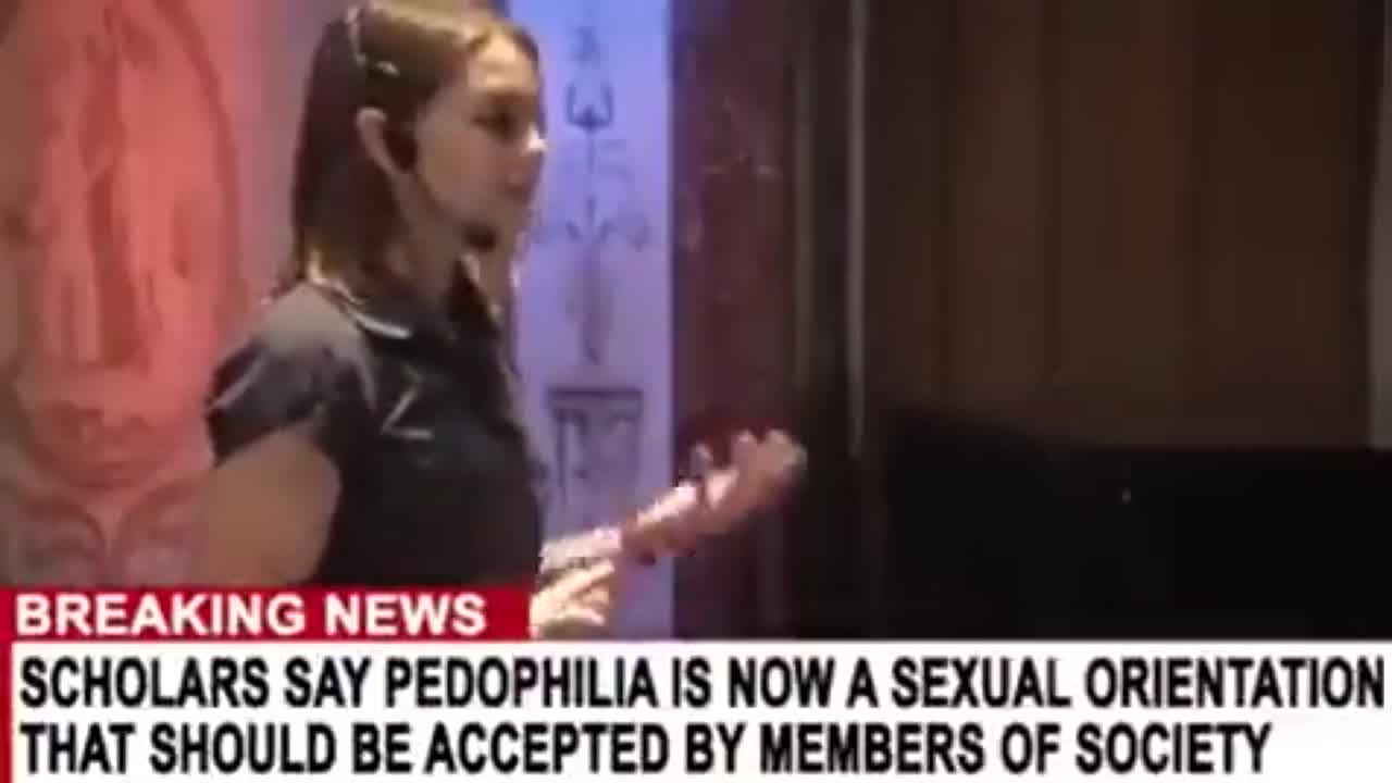 THE LEFT SAYS NOW THAT PEDOPHILIA IS A SEXUAL ORIENTATION AND SHOULD BE ACCEPTED BY SOCIETY