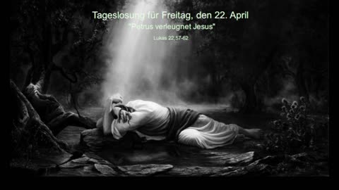 Tageslosung für Freitag, den 22. April