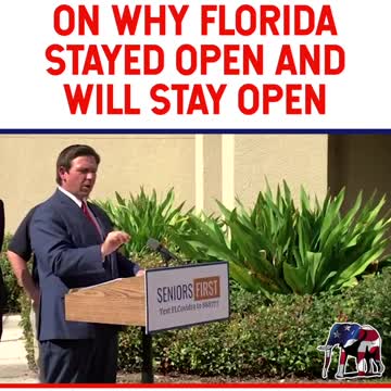 Governor Ron Desantis On Why Florida Stayed Open & Will Stay Open!