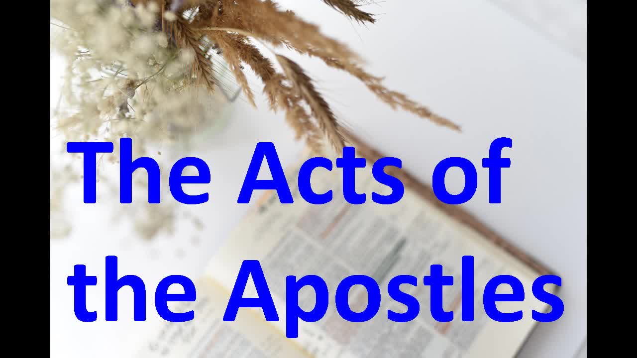 The Acts of the Apostles, the New Testament, Bible