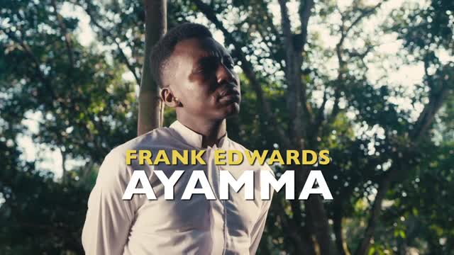 AYAMMA - Frank Edwards